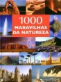 1000 maravilhas da natureza